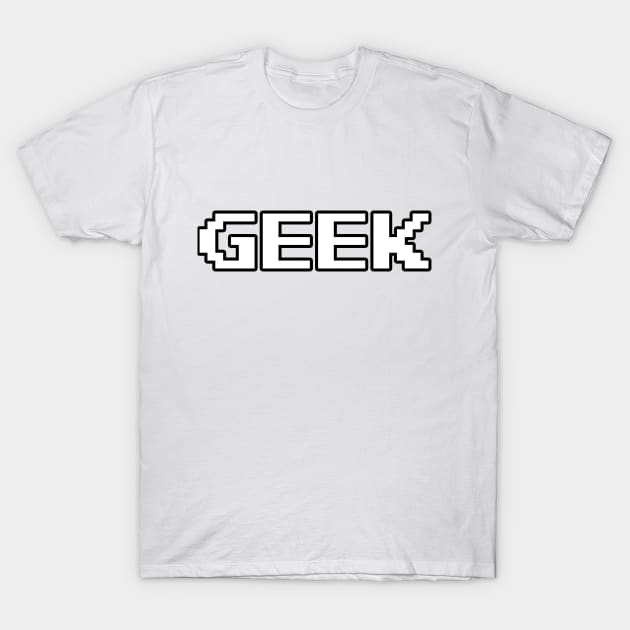 Geek Pixel Font T-Shirt by randomgeekery